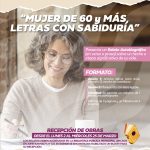 Concurso Literario "Mujer de 60 y más, letras con sabiduría"